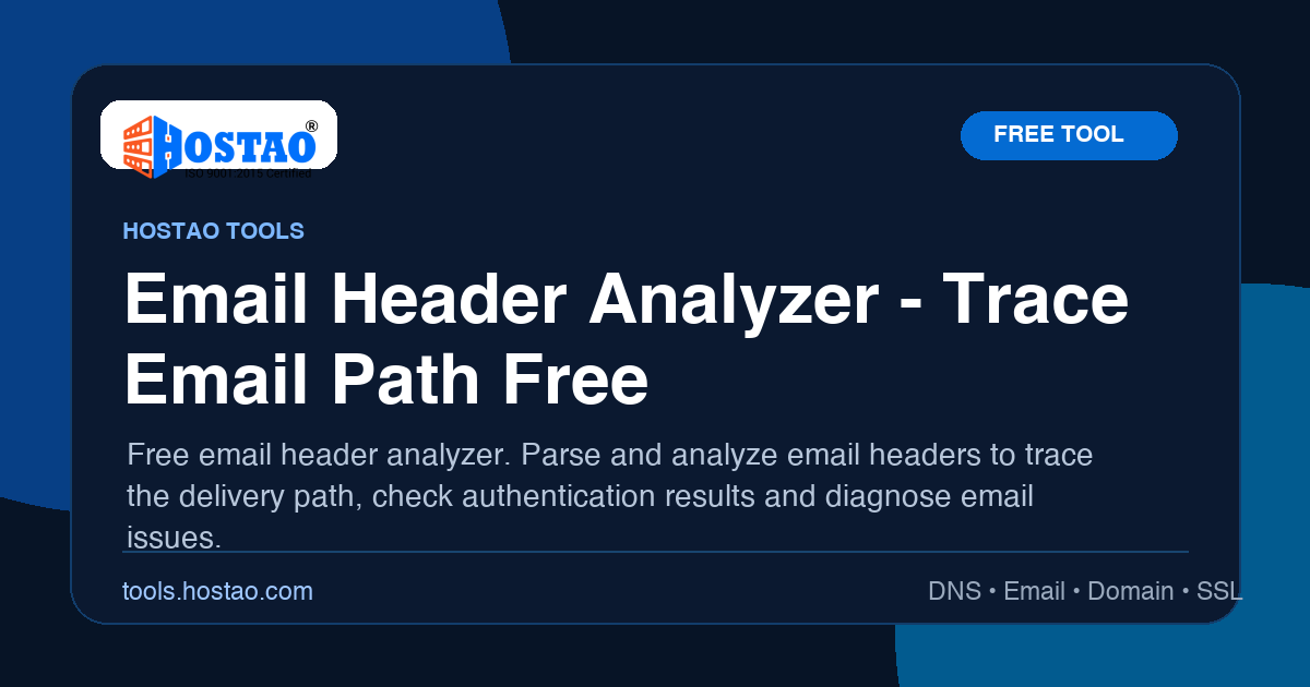 Free Email Header Analyzer | Hostao Tools